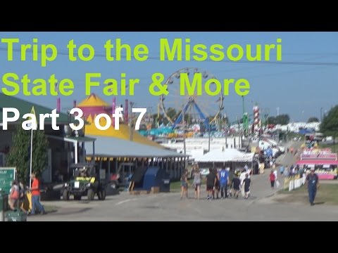Trip to the MO State Fair and More | 3 of 7 | Sedalia & The Missouri State Fair to Smithton