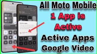 All Moto Mobile 1 App Is Active || Active Apps Problem || Easy Tricks #1activeproblem
