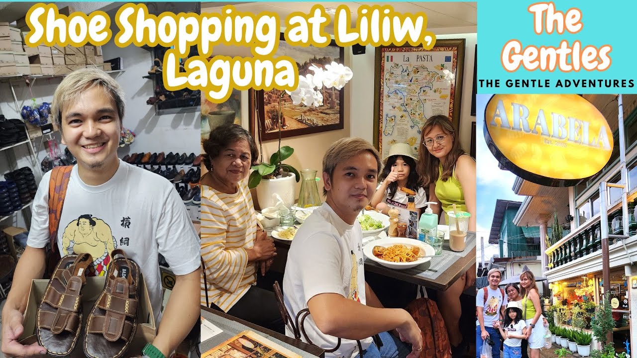 MUST VISIT IN LAGUNA : Arabella Restaurant and Shoe Shopping LILIW, LAGUNA (The Gentle Adventures)