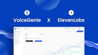 How to Integrate Eleven Labs with VoiceGenie for Ultra-Realistic Voice Automation screenshot 1