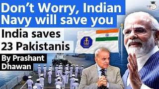 India Saves 23 Pakistanis from Somalia Pirates | Indian Navy Makes India Proud | by Prashant Dhawan