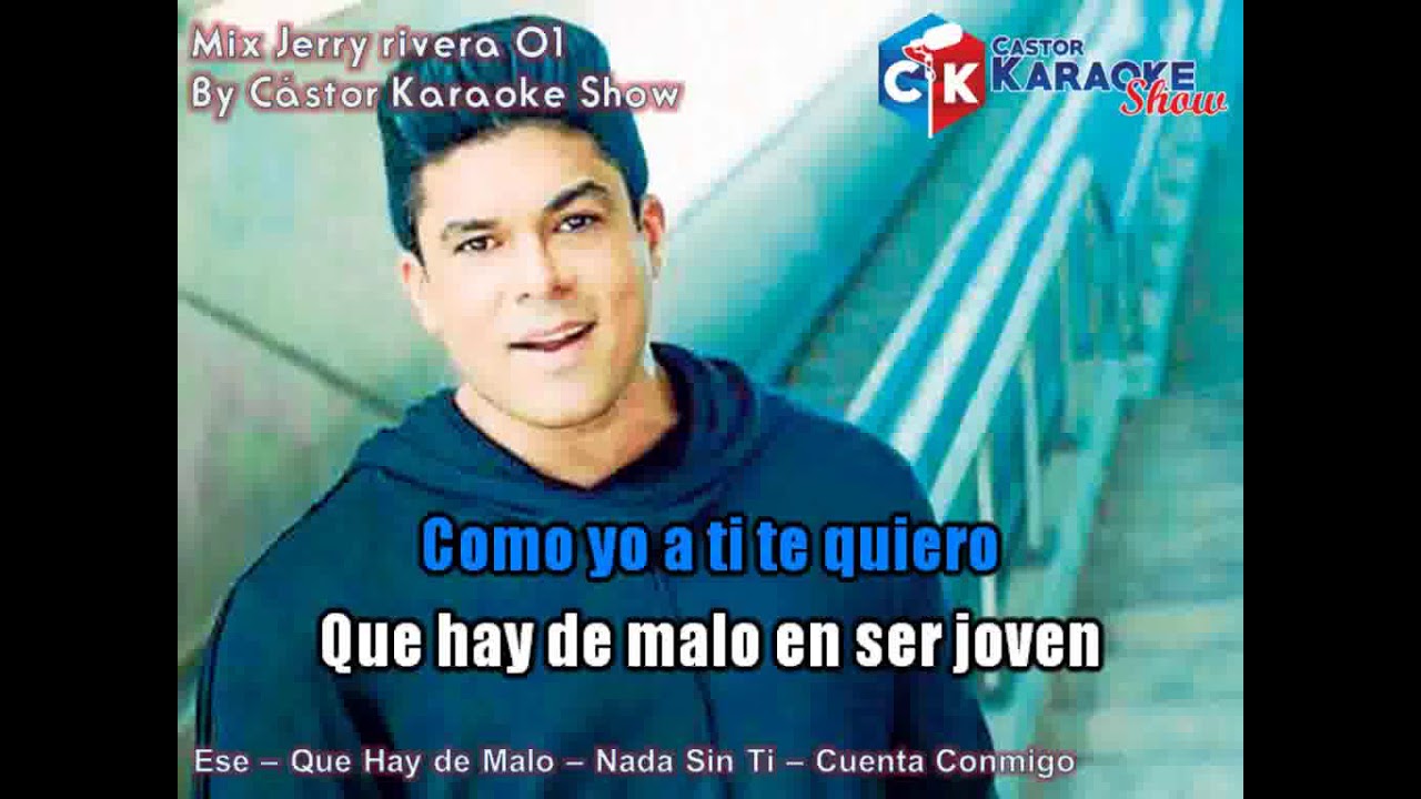 karaoke mix jerry rivera 01 by castor karaoke show YouTube