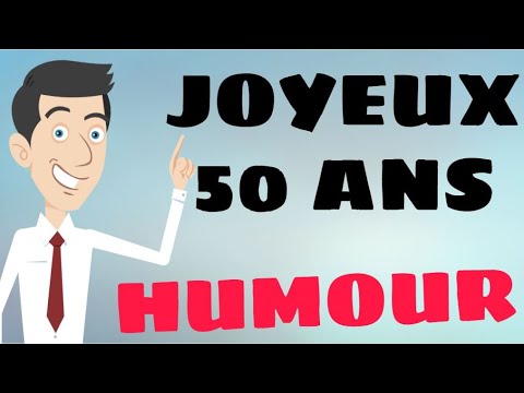 Souhaits Humour De Bon Anniversaire 50 Ans Youtube