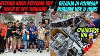 TEMENIN KO HANS TEKNO TUNER & HBY BELANJA PARTS DI POONSAP | CRANKCASE KHI NGAMPRAK DI TOKO INI 😱