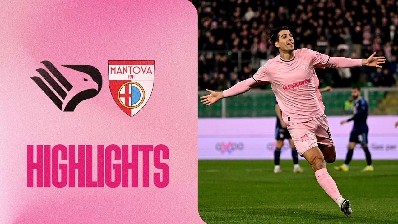 Palermo-Mantova 2-1 | HIGHLIGHTS 28ª giornata Serie B 25/26