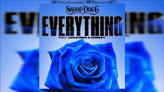 Snoop Dogg (feat. Jacquees & Dreezy) - Everything (2018)