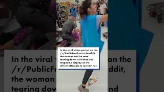 Woman accuses Walmart of ‘racism’ after she’s restrained for throwing food, slapping cop shorts