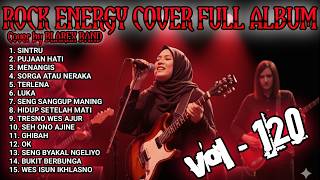 Kumpulan Lagu Indonesia Versi Rock Energi  Cover By Blarex Band Vol  120