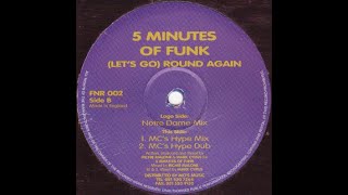 5 Minutes Of Funk - (Let's Go) Round Again (MC's Hype Mix)