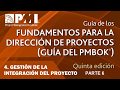 Guía PMBOK | 5ta Edición | CAPITULO 4 | GESTIÓN DE LA INTEGRACIÓN DEL PROYECTO | PARTE 6