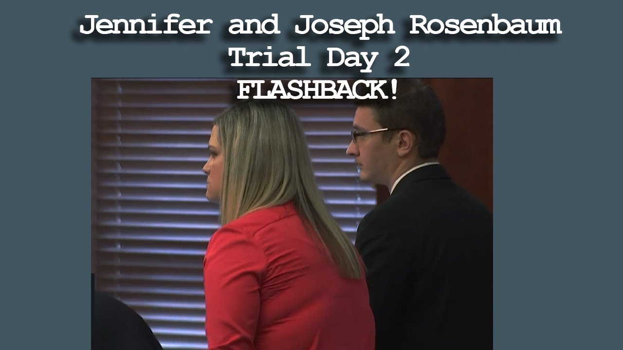 Jennifer and Joseph Rosenbaum Foster Parent Murder Trial day 3 - Flash ...