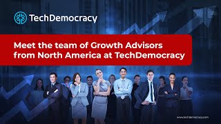 Meet the team of Growth advisors from North America at TechDemocracy