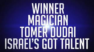 MAGICIAN WINNER | Tomer Dudai | Israel's Got Talent 2018