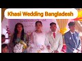 Khasi wedding bangladesh || Bangladesh khasi wedding