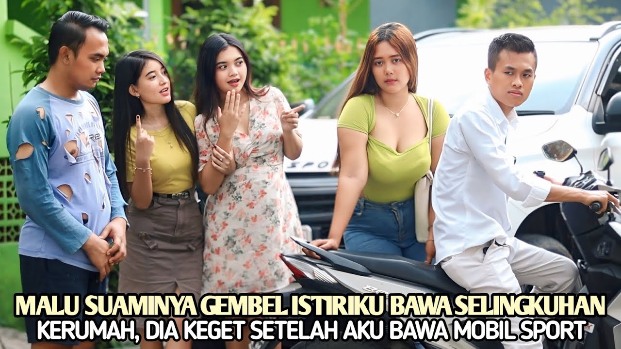 MALU PUNYA SUAMI GEMBEL !! ISTRIKU BAWA SELINGKUHAN KERUMAH, DIA KAGET SETELAH AKU BAWA MOBIL SPORT
