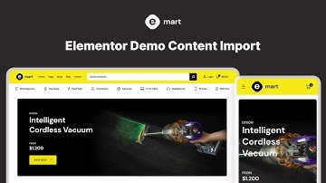 Elementor Demo Content Import Setup | eMart | Electronics Store WooCommerce Theme.