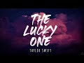 Taylor Swift The Lucky One Taylor S Version Lyrics mp3