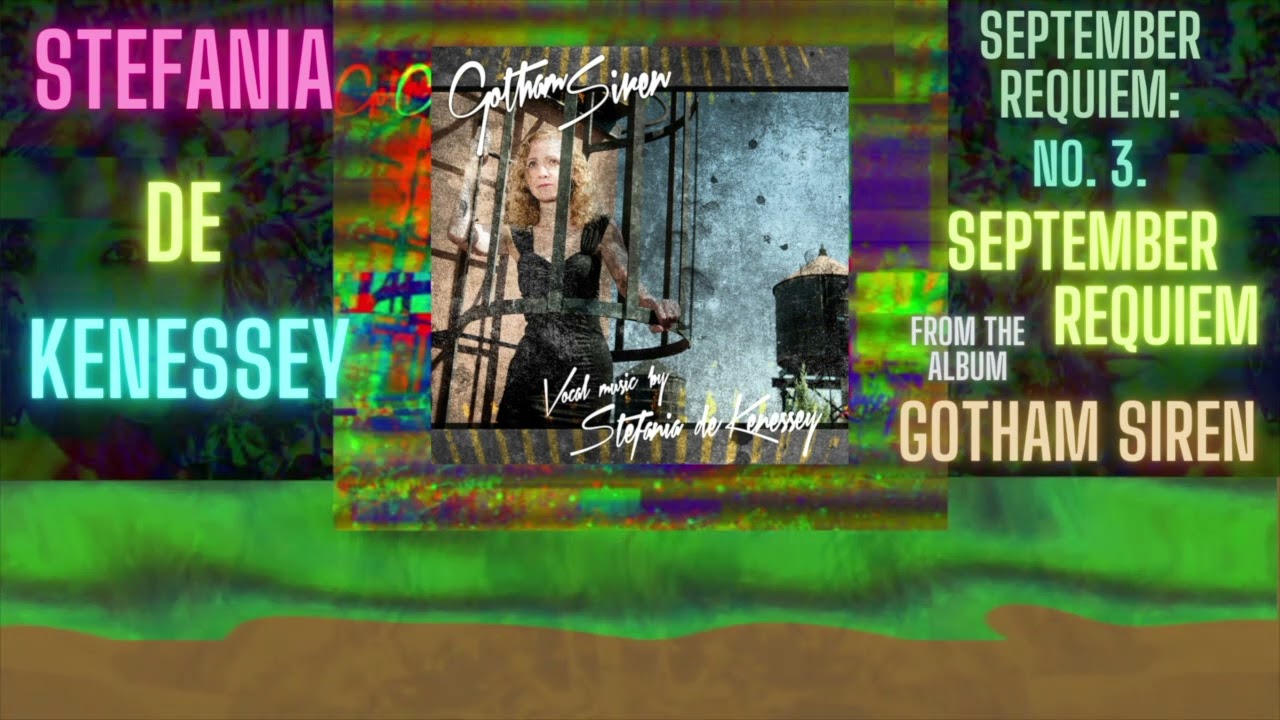 Gotham Siren, September Requiem, III. September Requiem