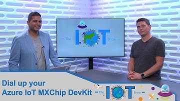 Dial up your MXChip Azure IoT starter kit