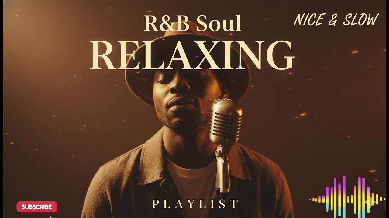 【R&B Soul】Relaxing Chill Playlist – Soulful Vocals & Deep Grooves