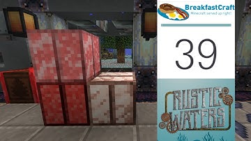 39 | Rustic Waters - Compressed Animal Parts | 1.12.2 Modded Minecraft | Breakfastcraft