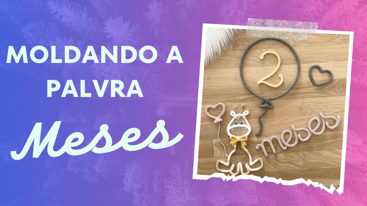 Como moldar a palavra meses no arame para tricotin