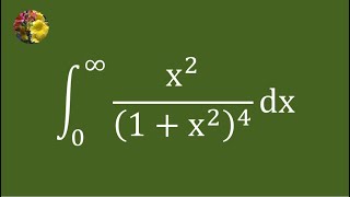 3rd method to evaluate the improper integral using Beta/Gamma functions (Mis-2798AA)