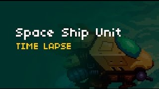 Space Ship Unit - Time Lapse