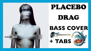 PLACEBO - DRAG (HD BASS COVER + TABS)