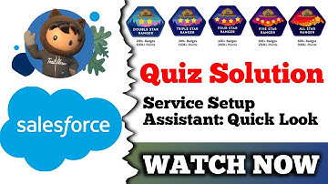 Service Setup Assistant: Quick Look | Salesforce Trailhead | Set Up Your Contact Center