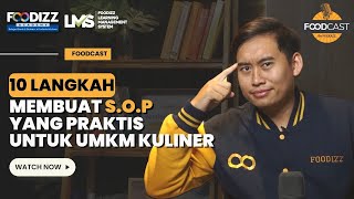 10 Langkah Membuat SOP yang Praktis untuk UMKM Kuliner | Foodcast