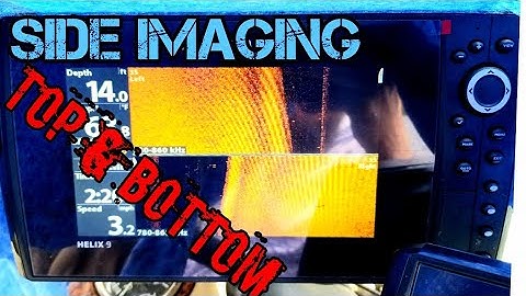 Humminbird Helix Side Imaging Split Screen Top and Bottom View