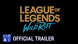 League of Legends: Wild Rift - Announcement Trailer