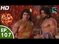 Suryaputra Karn - सूर्यपुत्र कर्ण - Episode 107 - 30th November, 2015