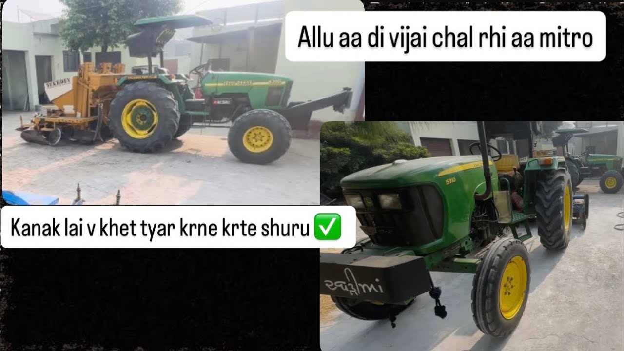 Allu di vijai chli jandi / kanak lai khet wah k rauni lai krte ready ✅/ Johndeere 