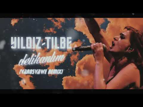 Yıldız Tilbe - Delikanlım (Varoswave Remix)