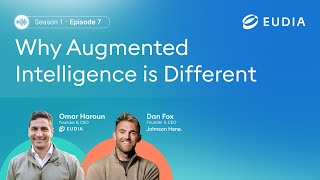 S1E7: Why Augmented Intelligence is Different with Dan Fox