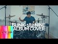 NINE - blink-182 - Album Drum Cover