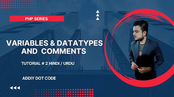 PHP Datatypes | PHP Variables |  Constants Variables | Comments  🐘🐘 | Urdu / Hindi Tutorial | #02 ✅