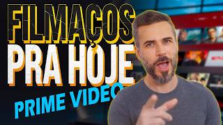 Top Filmaços que Você Precisa Ver no Prime Video Hoje - Só Filmão