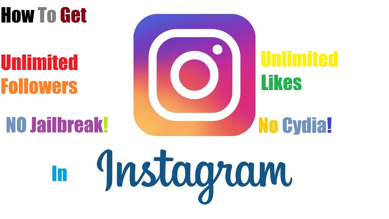 how to get unlimited followers likes on instagram 2016 - how to get unlimited followers on instagram cydia