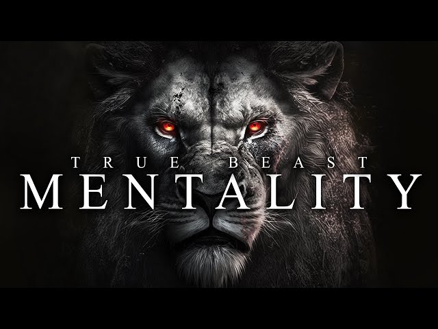 TRUE BEAST MENTALITY - Best Motivational Video Speeches Compilation class=