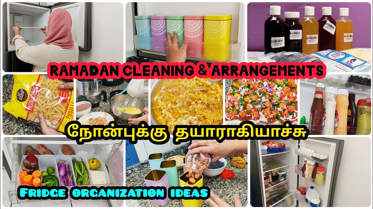நோன்புக்கு தயாராகுவோம் வாங்க/ Ramadan Cleaning n Arrangements / fridge organization