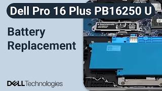 Dell Pro 16 Plus PB16250 U Processors Series | How to replace the battery