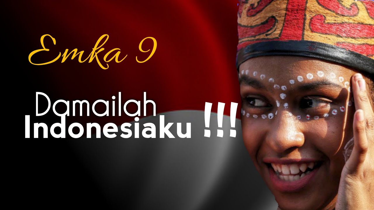 Emka 9 & Kang Dedi Mulyadi - Damailah Indonesiaku