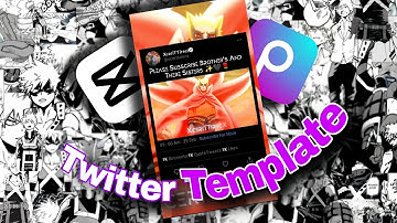 How To Edit Twitter Template Video And Use It 💯 || #capcut #tutorial
