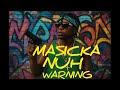 Masicka Nuh Warning Official Audio Ft Nearfuture X Keemilli 