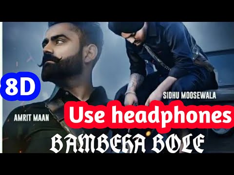 Bambiha bole 8d amrit maan, sidhu moose wala | New punjabi song 2020 | Bass Boosted  ||Pk media