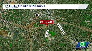 1 dead 3 hurt in Sacramento Highway 50 crash at 34th Street
