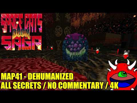 Doom: Space Cats Saga Gameplay - MAP41 Dehumanized - 100% Secrets